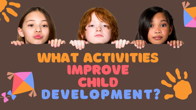 What Activities Improve Child Development?